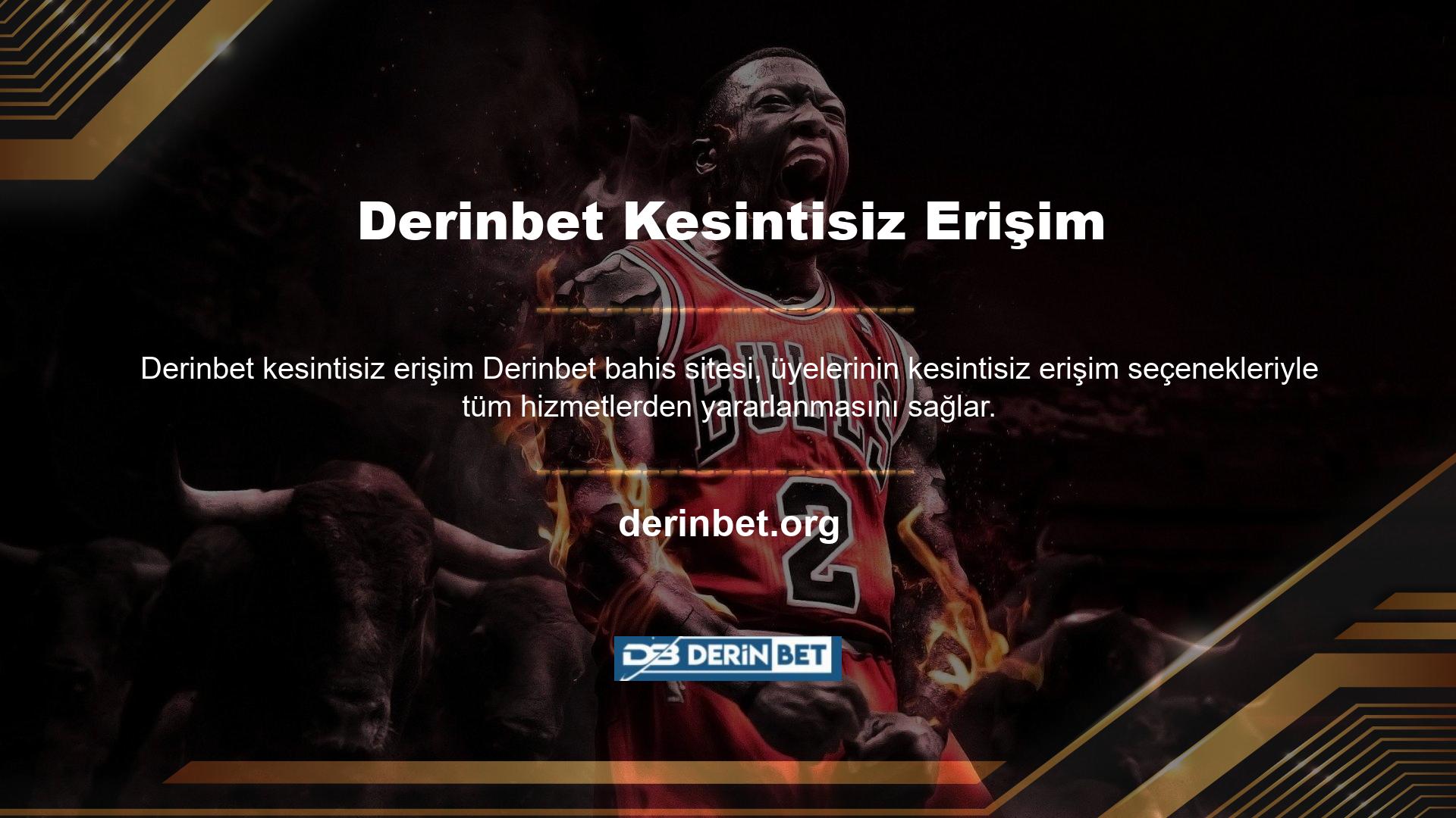 Derinbet kullanan bir Türk kullanıcısıysanız, oturum açma adresinden canlı destek departmanını seçerek istediğiniz zaman yardım isteyebilirsiniz